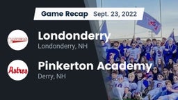 Recap: Londonderry  vs. Pinkerton Academy 2022