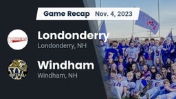 Recap: Londonderry  vs. Windham  2023