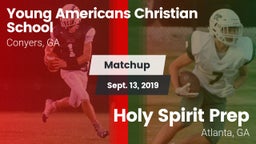 Matchup: Young Americans Chri vs. Holy Spirit Prep  2019
