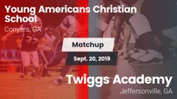 Matchup: Young Americans Chri vs. Twiggs Academy  2019