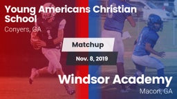 Matchup: Young Americans Chri vs. Windsor Academy  2019