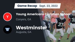 Recap: Young Americans Christian School vs. Westminster  2022