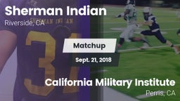 Matchup: Sherman Indian vs. California Military Institute  2018