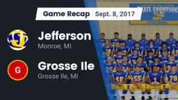 Recap: Jefferson  vs. Grosse Ile  2017