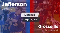 Matchup: Jefferson vs. Grosse Ile  2019