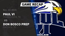 Recap: Paul VI  vs. Don Bosco Prep  2015