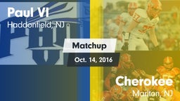 Matchup: Paul VI  vs. Cherokee  2016