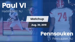 Matchup: Paul VI  vs. Pennsauken  2018