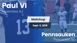 Matchup: Paul VI  vs. Pennsauken  2019
