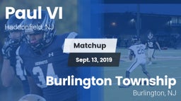 Matchup: Paul VI  vs. Burlington Township  2019