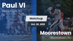 Matchup: Paul VI  vs. Moorestown  2019