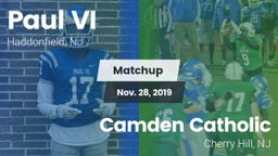 Matchup: Paul VI  vs. Camden Catholic  2019