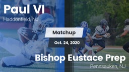 Matchup: Paul VI  vs. Bishop Eustace Prep  2020