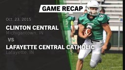 Recap: Clinton Central  vs. Lafayette Central Catholic  2015