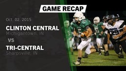 Recap: Clinton Central  vs. Tri-Central  2015