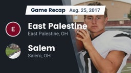 Recap: East Palestine  vs. Salem  2017