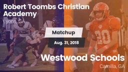 Matchup: Robert Toombs  vs. Westwood Schools 2018