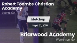 Matchup: Robert Toombs  vs. Briarwood Academy  2018