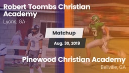 Matchup: Robert Toombs  vs. Pinewood Christian Academy 2019