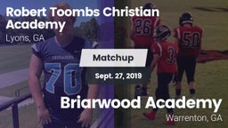 Matchup: Robert Toombs  vs. Briarwood Academy  2019
