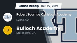 Recap: Robert Toombs Christian Academy  vs. Bulloch Academy 2021