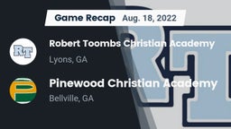 Recap: Robert Toombs Christian Academy  vs. Pinewood Christian Academy 2022