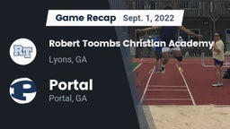 Recap: Robert Toombs Christian Academy  vs. Portal  2022