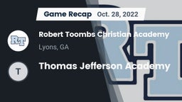 Recap: Robert Toombs Christian Academy  vs. Thomas Jefferson Academy 2022