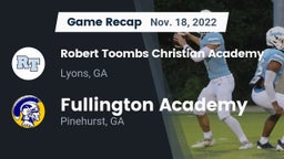 Recap: Robert Toombs Christian Academy  vs. Fullington Academy 2022