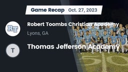 Recap: Robert Toombs Christian Academy  vs. Thomas Jefferson Academy 2023