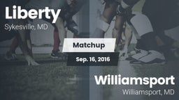 Matchup: Liberty  vs. Williamsport  2016