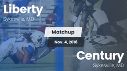Matchup: Liberty  vs. Century  2016