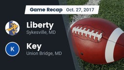 Recap: Liberty  vs. Key  2017