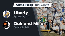 Recap: Liberty  vs. Oakland Mills  2019