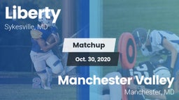 Matchup: Liberty  vs. Manchester Valley  2020