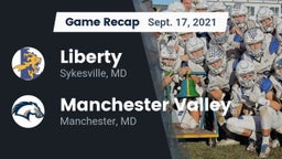 Recap: Liberty  vs. Manchester Valley  2021