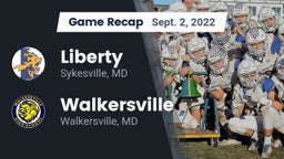 Recap: Liberty  vs. Walkersville  2022