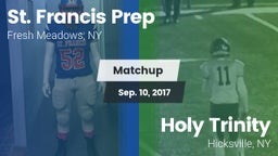 Matchup: St. Francis Prep vs. Holy Trinity  2017
