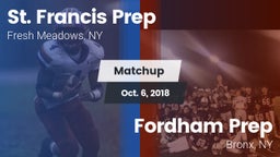 Matchup: St. Francis Prep vs. Fordham Prep  2018