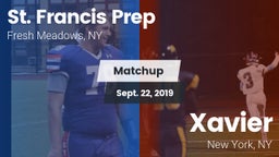 Matchup: St. Francis Prep vs. Xavier  2019