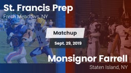 Matchup: St. Francis Prep vs. Monsignor Farrell  2019