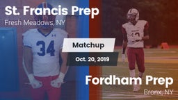 Matchup: St. Francis Prep vs. Fordham Prep  2019
