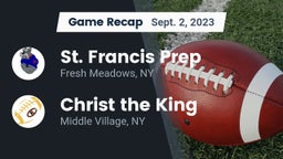 Recap: St. Francis Prep  vs. Christ the King  2023