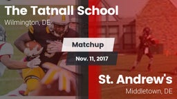 Matchup: Tatnall vs. St. Andrew's  2017