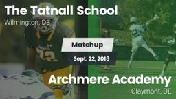 Matchup: Tatnall vs. Archmere Academy  2018