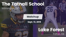 Matchup: Tatnall vs. Lake Forest  2019