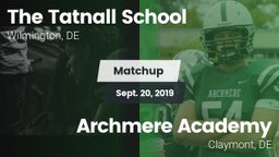 Matchup: Tatnall vs. Archmere Academy  2019