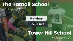 Matchup: Tatnall vs. Tower Hill School 2020
