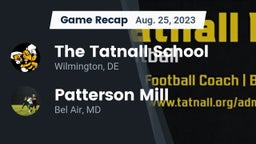 Recap: The Tatnall School vs. Patterson Mill  2023