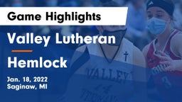 Valley Lutheran  vs Hemlock  Game Highlights - Jan. 18, 2022
